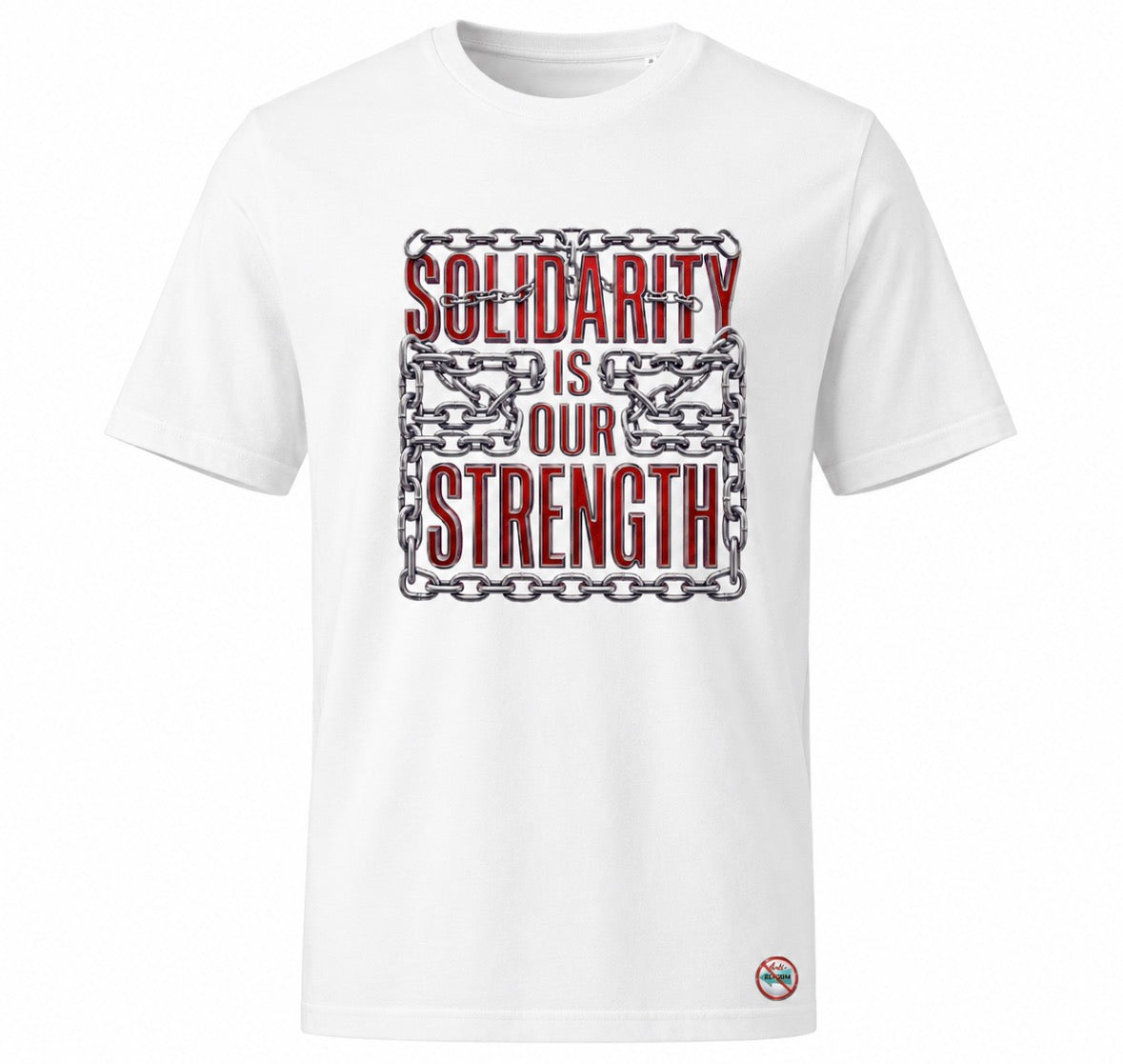 Solidarity Is Our Strength Unisex T-Shirt