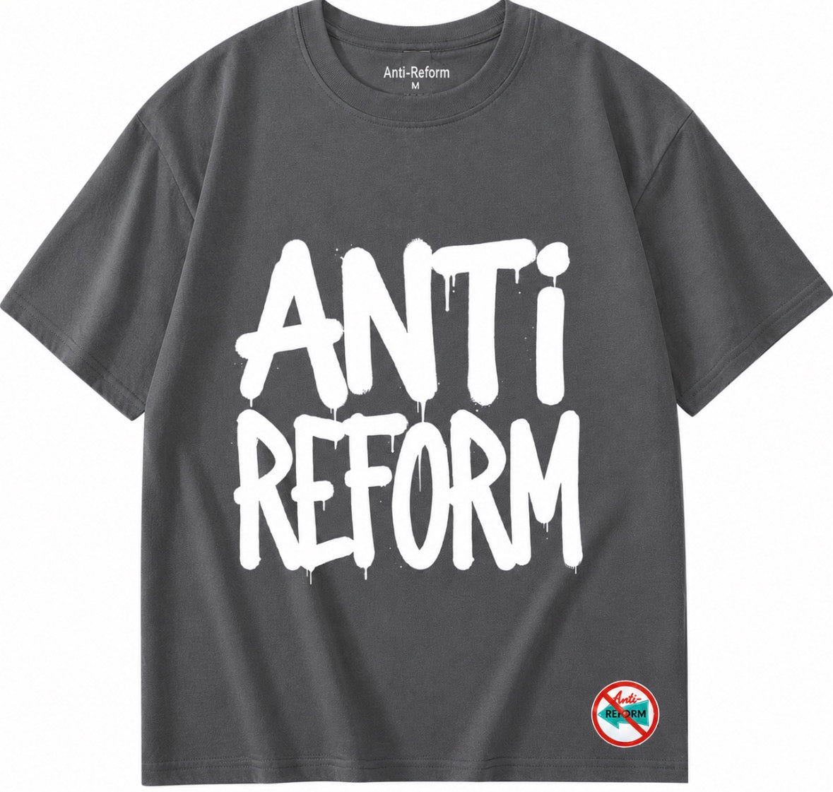 Anti-Reform Short Sleeve Tee