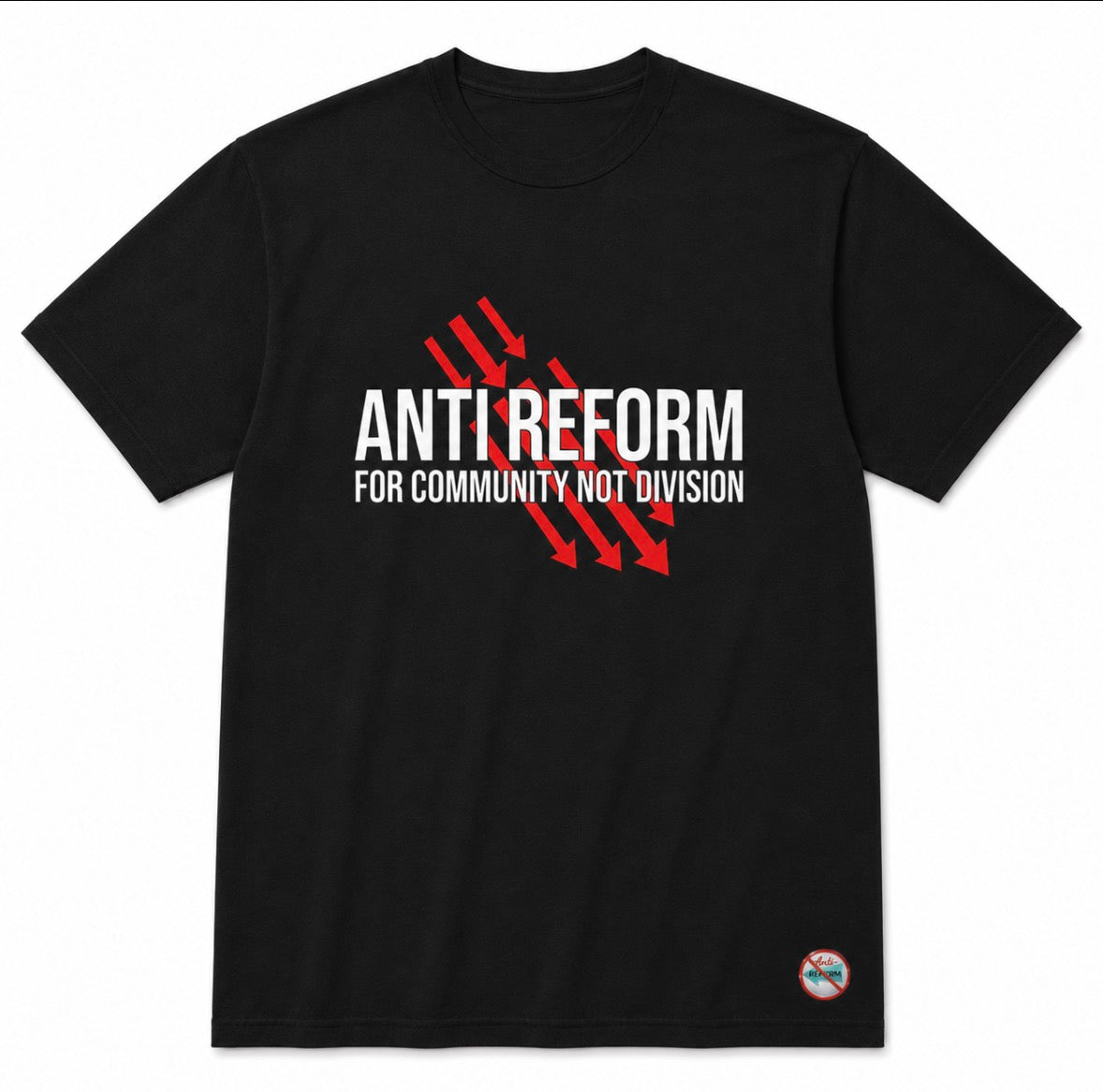 Anti-Reform Unisex T-Shirt
