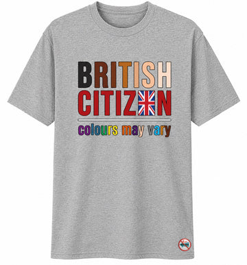 British Citizen Colours May Vary Unisex T-Shirt