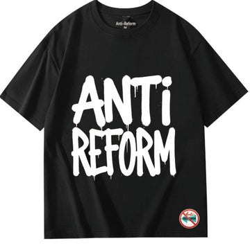 Anti-Reform Short Sleeve Tee