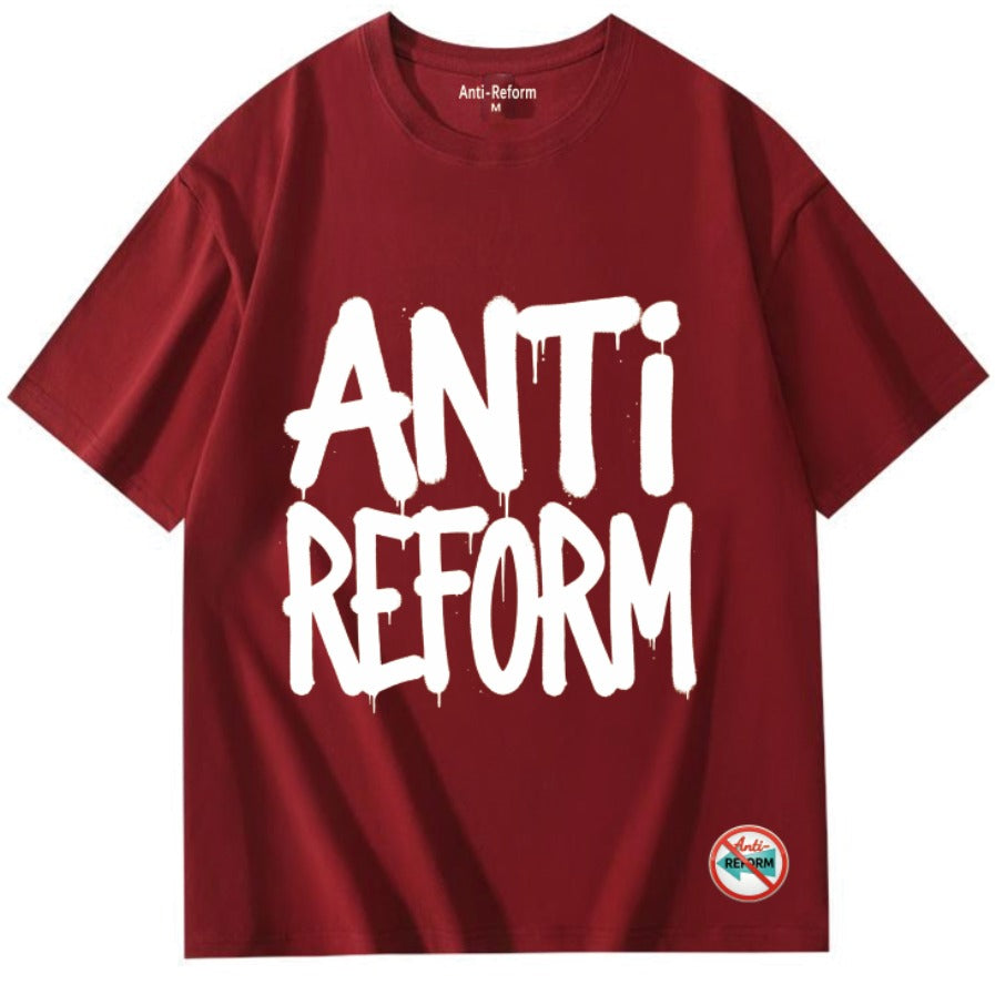 Anti-Reform Short Sleeve Tee