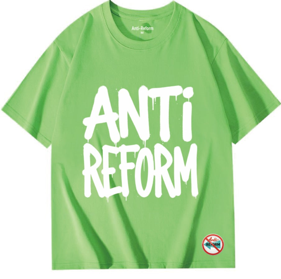 Anti-Reform Short Sleeve Tee