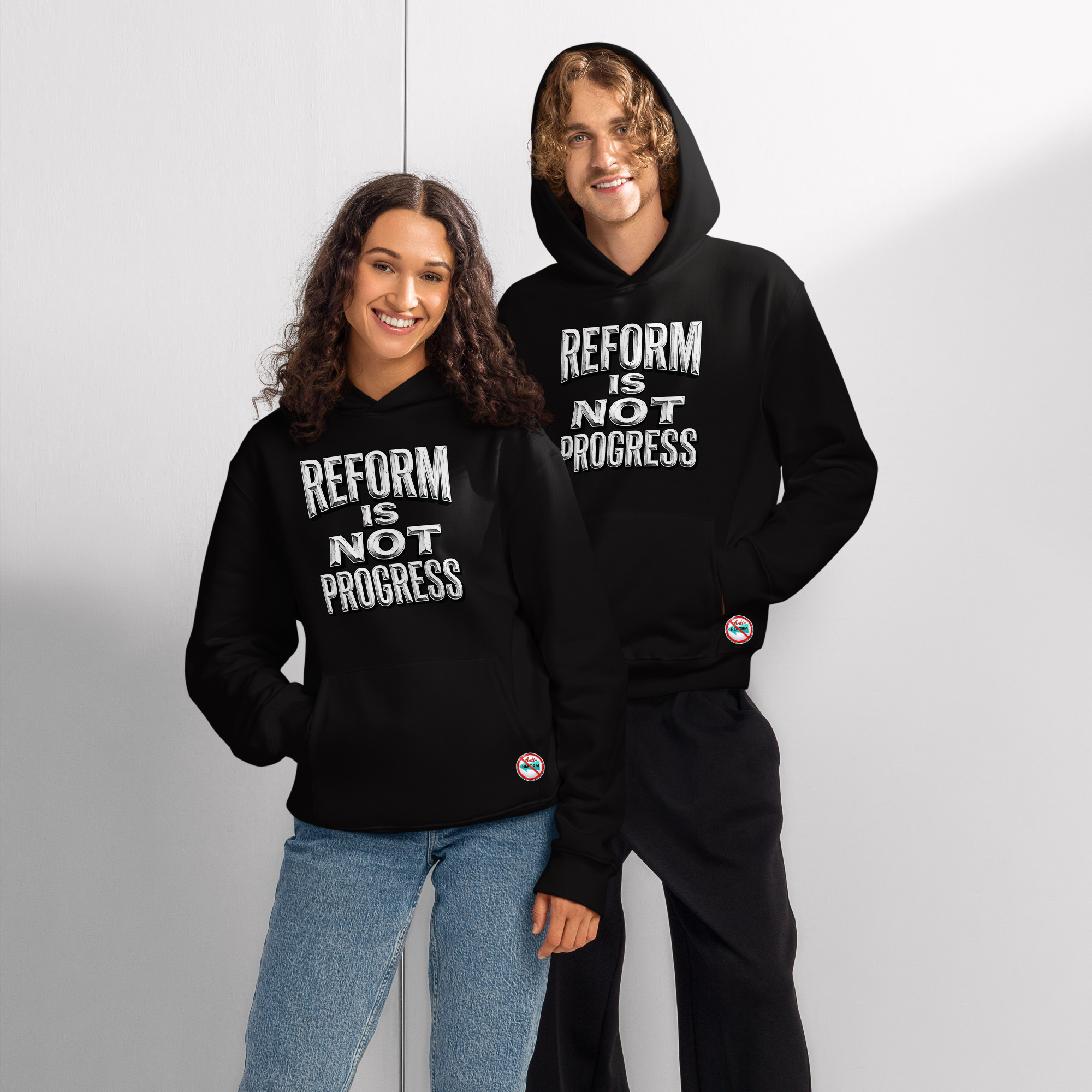 Reform Is Not Progress Unisex Hoodie