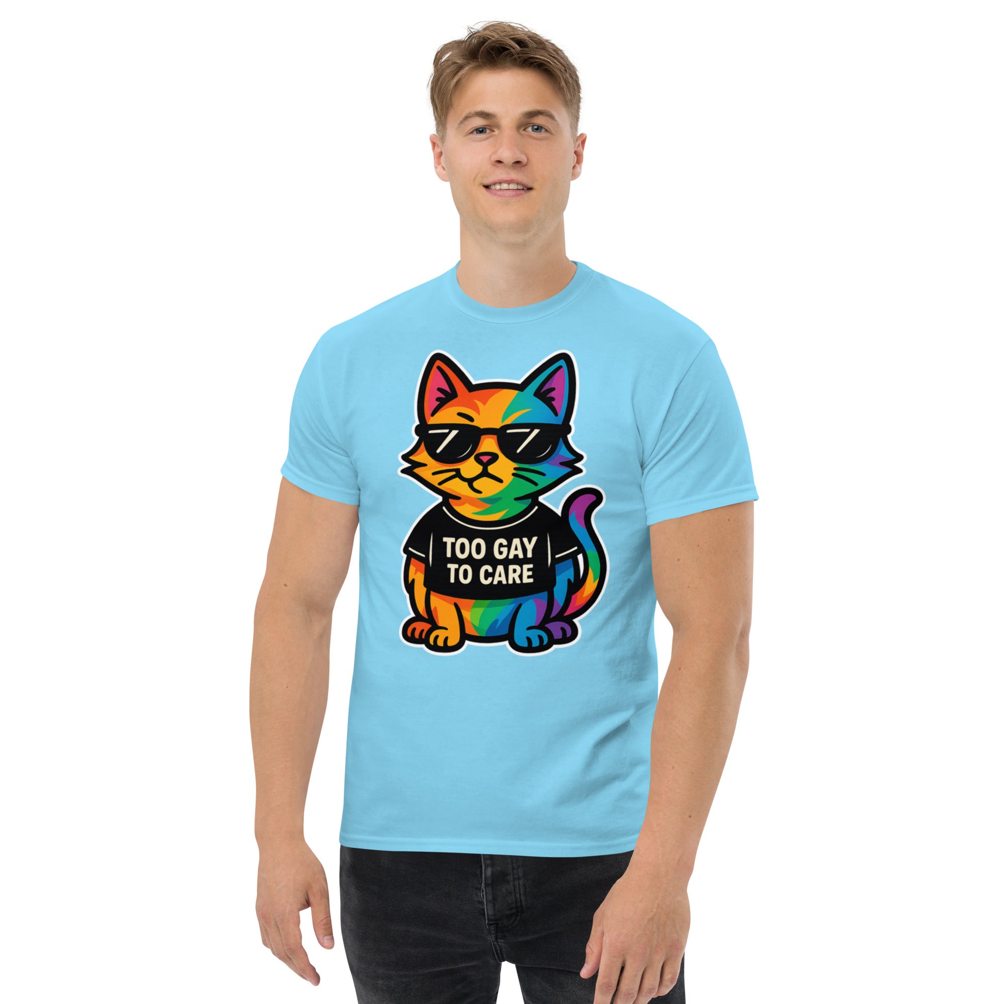 "Too Gay To Care" Premium Unisex T-Shirt