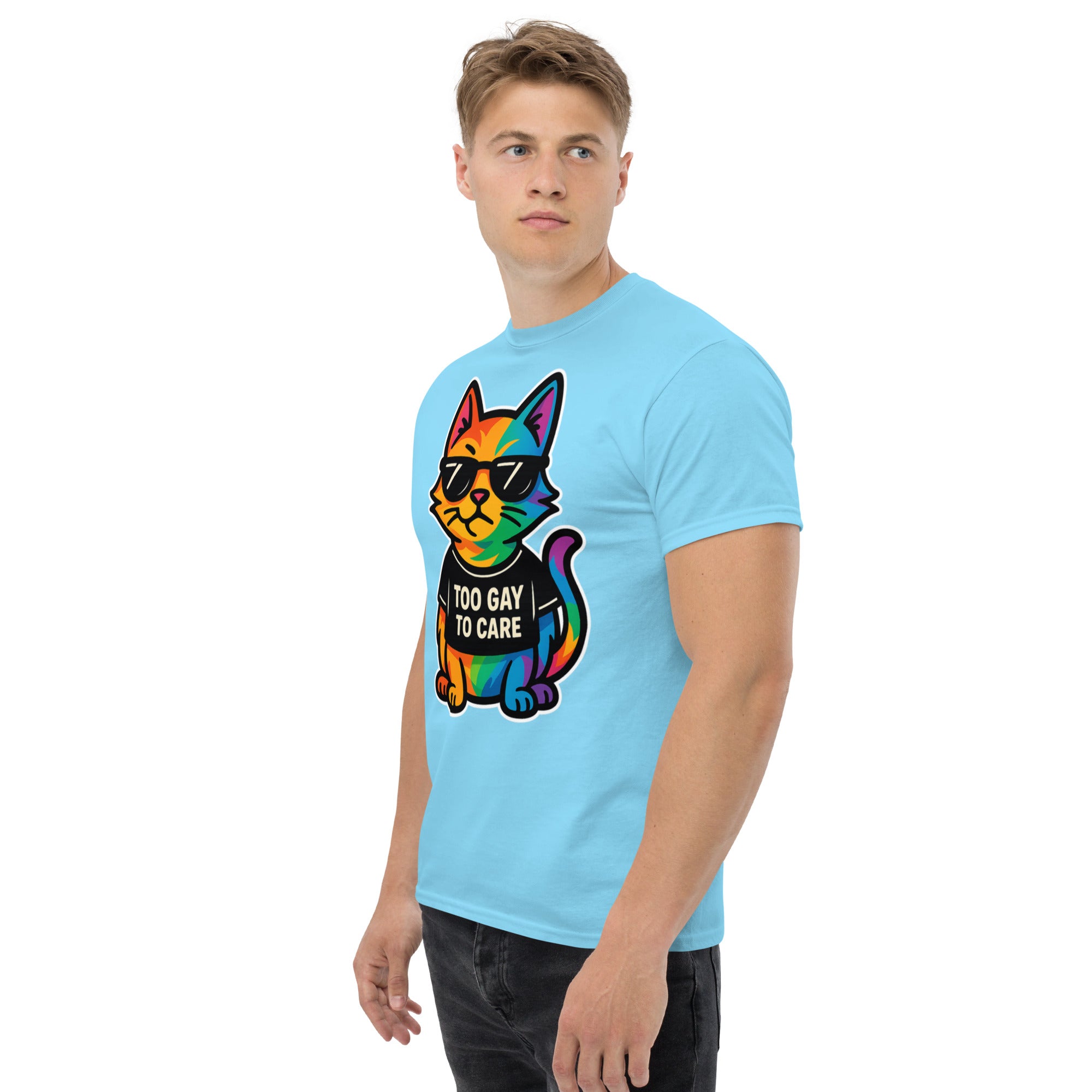 "Too Gay To Care" Premium Unisex T-Shirt