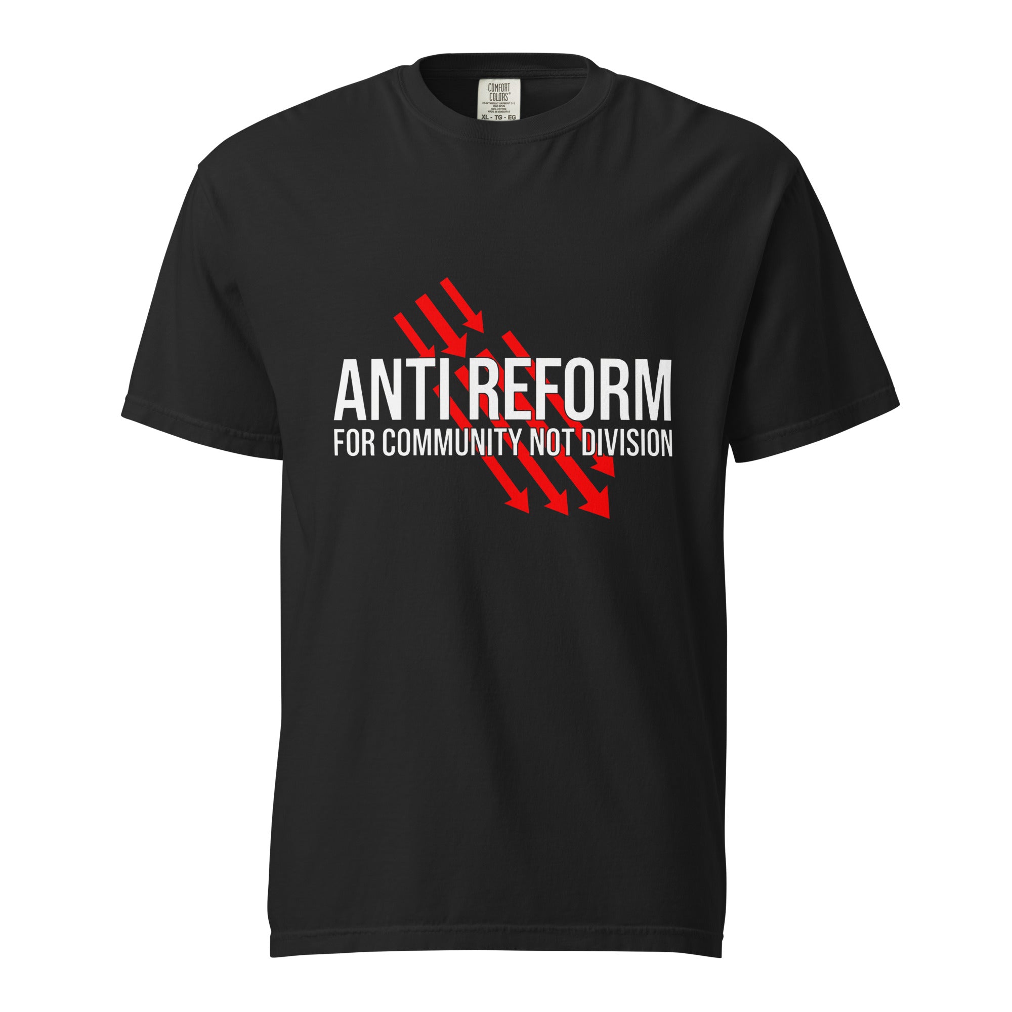 Anti-Reform Unisex T-Shirt