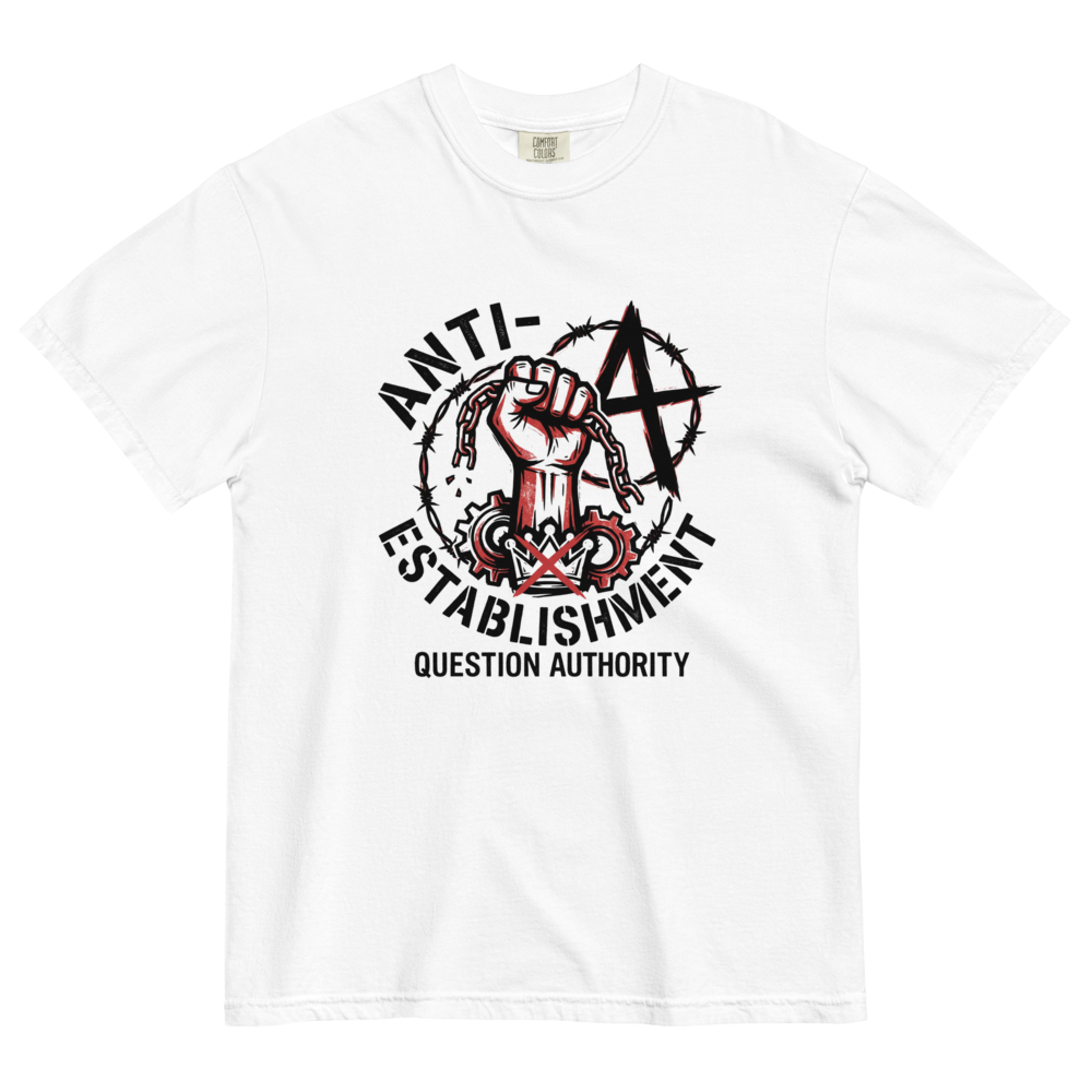 'Anti-Establishment' Unisex Graphic T-Shirt