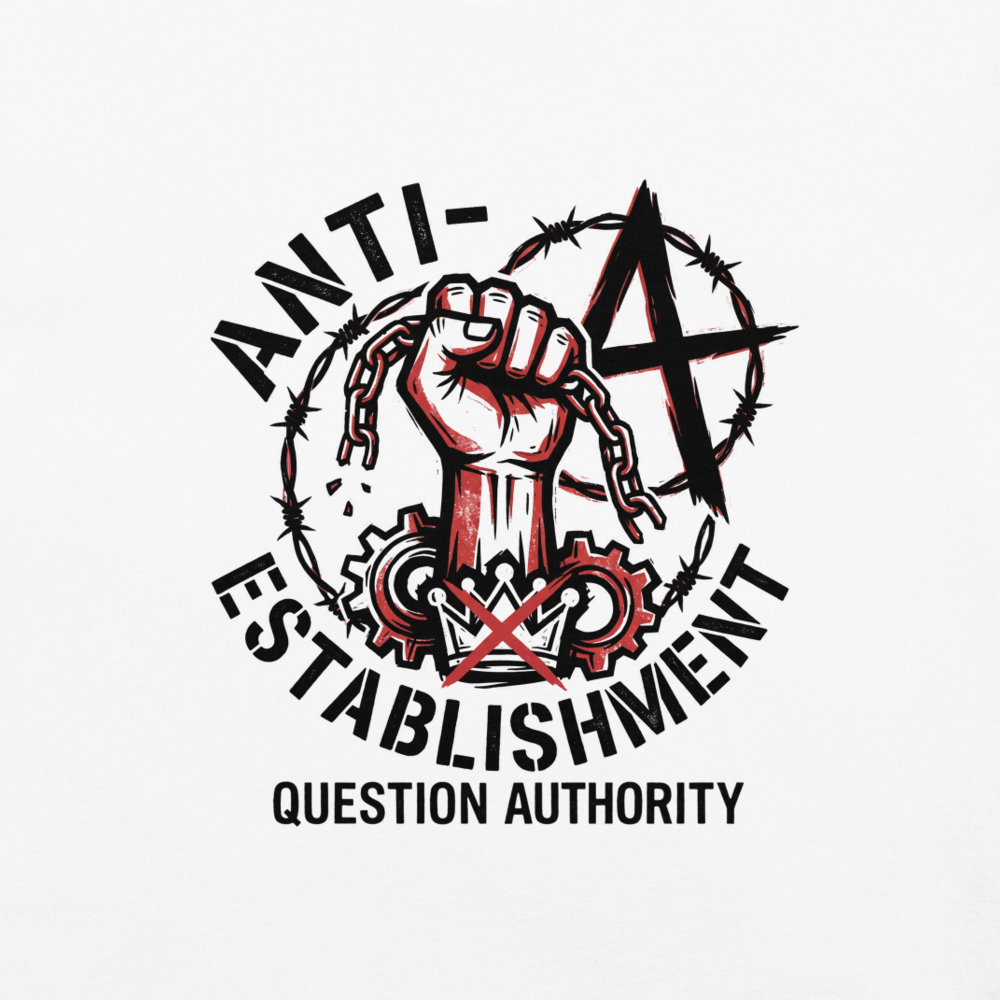 'Anti-Establishment' Unisex Graphic T-Shirt