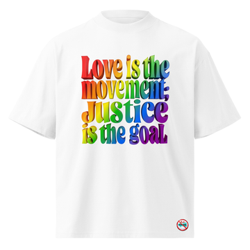 Love Is The Movement Pride Unisex T-Shirt